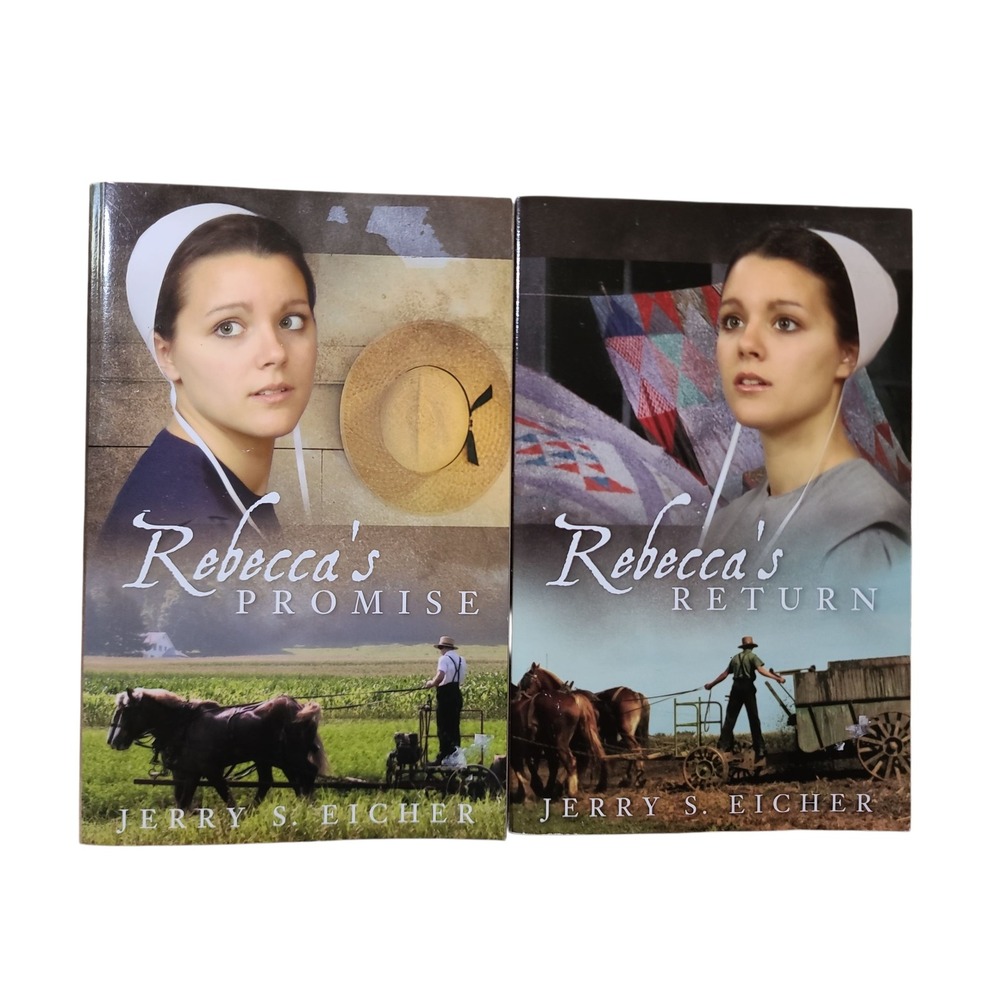 Rebecca's Promise and Return: Amish Romance Novels by Jerry S. Eicher